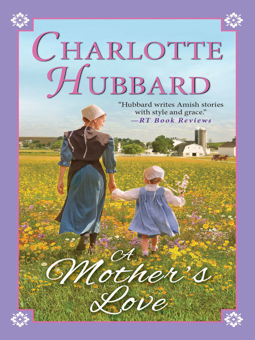 Title details for A Mother's Love by Charlotte Hubbard - Wait list